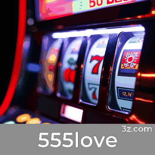 555love: Seu Cassino Online Confiável e Seguro