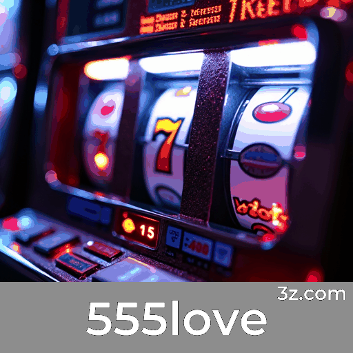 555love: Descubra Bônus e Ofertas Exclusivas