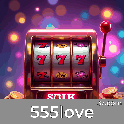 555love: A Aventura Emocionante dos Jogos de Cassino